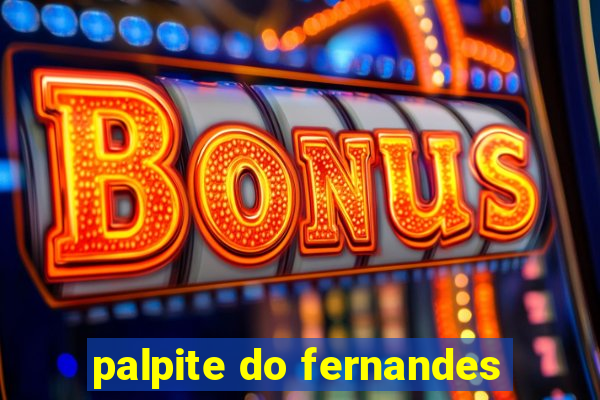 palpite do fernandes